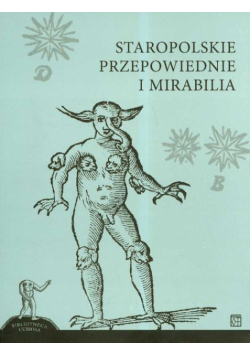Staropolskie przepowiednie i mirabilia