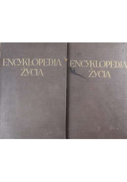 Encyklopedja życia Tom 1 i 2 1931 r.