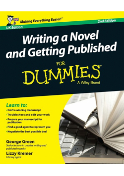 Writing a Novel & Getting Published For Dummies 2eUK Edition