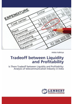 Tradeoff between Liquidity and Profitability