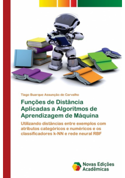 Funções de Distância Aplicadas a Algoritmos de Aprendizagem de Máquina