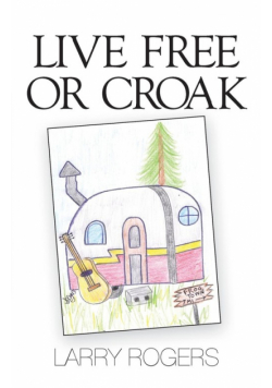 Live Free or Croak