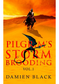 Pilgrim's Storm Brooding Volume 1