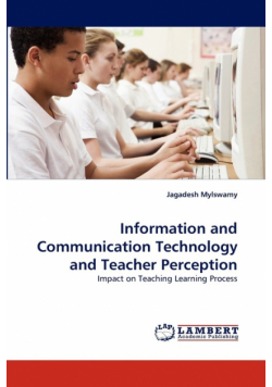 Information and Communication Technology and Teacher Perception