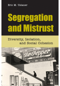 Segregation and Mistrust