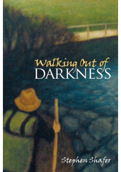 Walking Out of Darkness