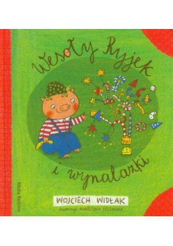 Wesoły Ryjek i wynalazki