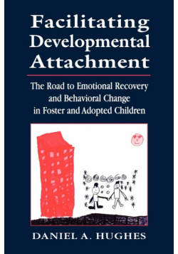 Facilitating Developmental Attachment
