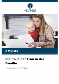 Die Rolle der Frau in der Familie
