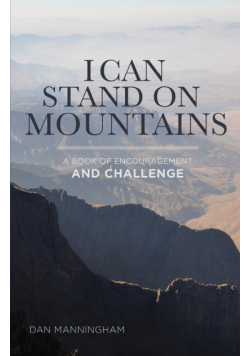 I Can Stand on Mountains