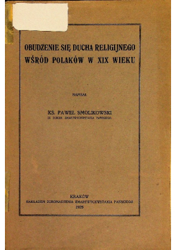 Obudzenie się Ducha religijnego wśród Polaków w XIX wieku 1925 r.
