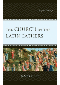 The Church in the Latin Fathers