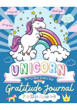 Unicorn Gratitude Journal for Kids Ages 4-8