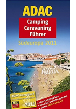 ADAC Camping Caravaning Führer Sudeuropa 2011