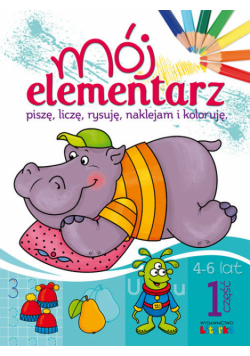 Mój elementarz 4-6 lat Część 1