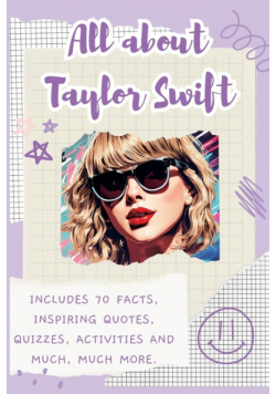 All About Taylor Swift
