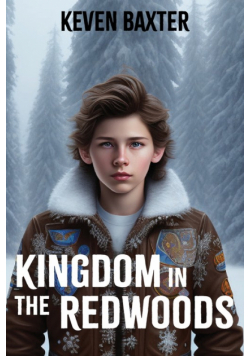 Kingdom In The Redwoods
