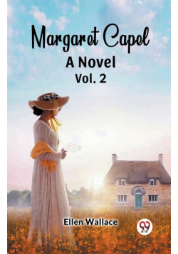 Margaret Capel A Novel vol. 2