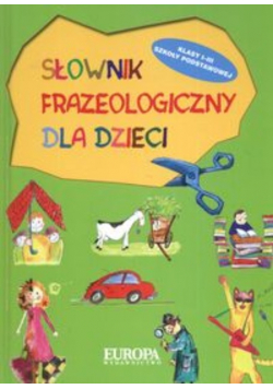 Słownik frazeologiczny dla dzieci