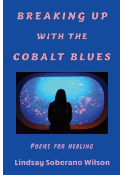 Breaking Up with the Cobalt Blues