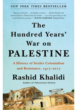 The Hundred Years' War on Palestine