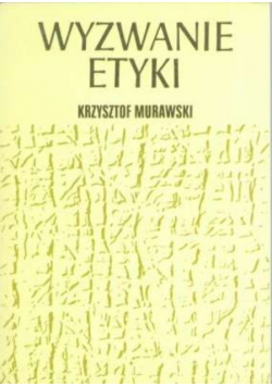 wyzwanie etyki