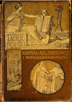 Dzieje Polski ilustrowane Tom II 1901 r.