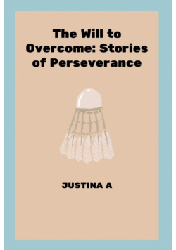 The Will to Overcome