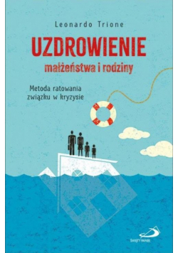 Uzdrowienie małżeństwa i rodziny