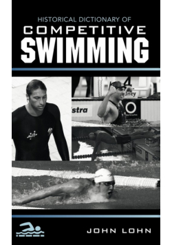 Historical Dictionary of Competitive Swimming