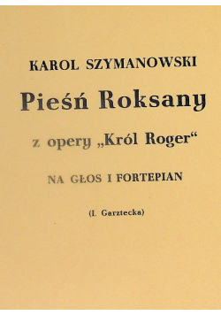 Pieśń Roksany z opery "Król Roger"