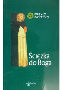 Ścieżka do Boga Wybór pism