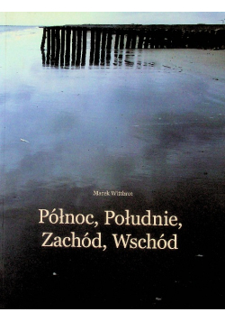 Północ Południe Zachód Wschód