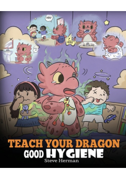 Teach Your Dragon Good Hygiene