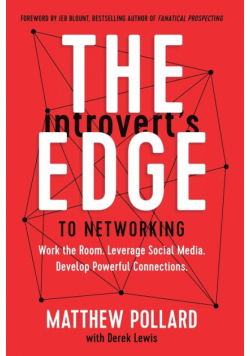 The Introvert's Edge to Networking