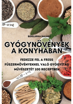 Gyógynövények A Konyhában