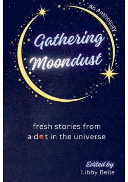 Gathering Moondust