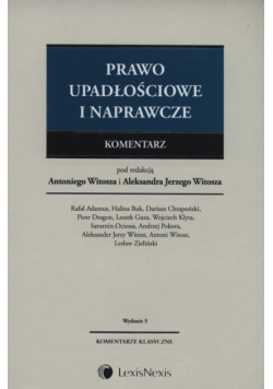Prawo upadłościowe i naprawcze Komentarz KOMENTARZE KLASYCZNE