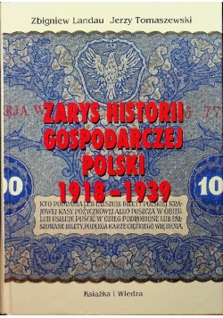 Zarys historii gospodarczej Polski 1918-1939