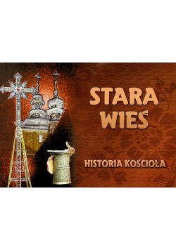 Stara Wieś. Historia Kościoła