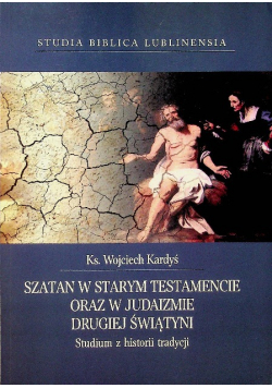 Szatan w Starym Testamencie oraz w judaizmie Drugiej Świątyni