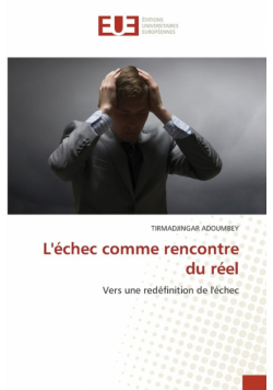 L'échec comme rencontre du réel