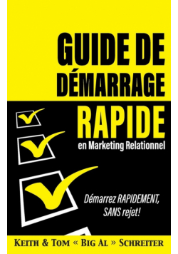 Guide de démarrage rapide en Marketing relationnel