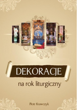 Dekoracje na rok liturgiczny