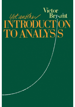 Yet Another Introduction to Analysis