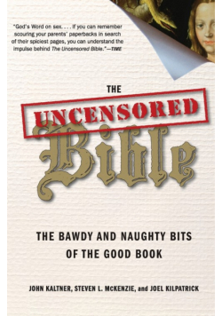 Uncensored Bible, The