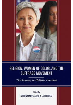 Religion, Women of Color, and the Suffrage Movement