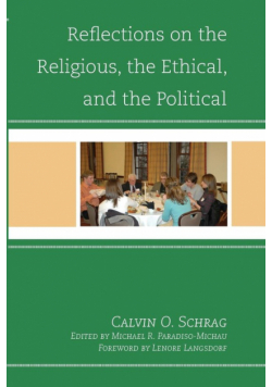 Reflections on the Religious, the Ethical, and the Political