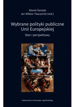 Wybrane polityki publiczne Unii Europejskiej