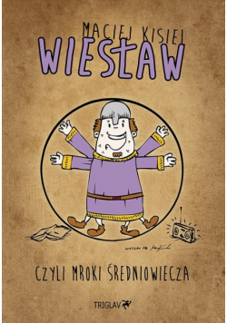 Wiesław czyli mroki średniowiecza